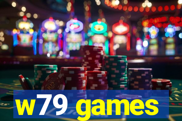 w79 games